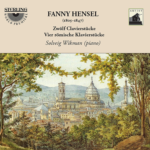 MENDELSSOHN-HENSEL, Fanny:  Piano Music (Wikman)