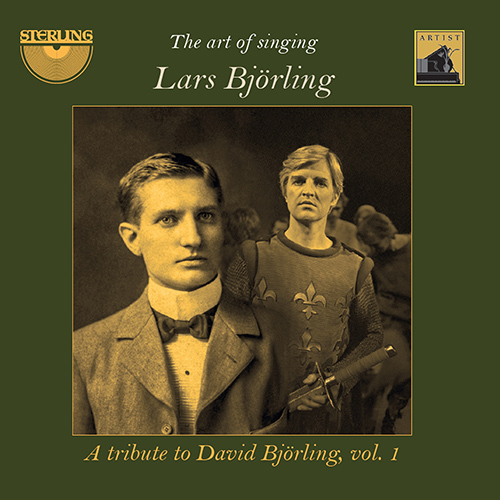 Vocal Recital (Tenor): Björling, Lars - VERDI, G. / SIBELIUS, J. / SCHUBERT, F. / BIZET, G. (The Art of Singing: A Tribute to David Björling, Vol. 1)