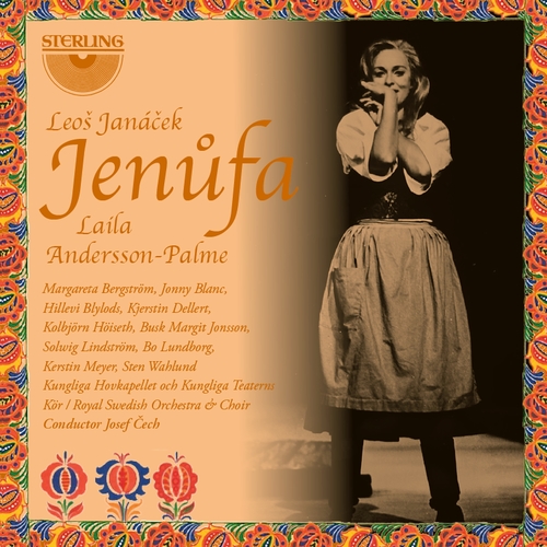 JANÁČEK, L.: Jenufa [Opera] (Sung in Swedish) (Andersson-Palme, Bergstrom, Blanc, Blylods, Royal Swedish Orchestra, Čech)