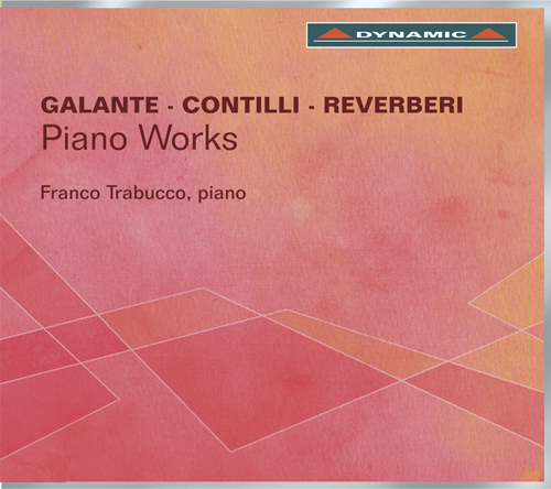 Piano Recital: Trabucco, Franco - GALANTE, C. / CONTILLI, G. / REVERBERI, G.P.