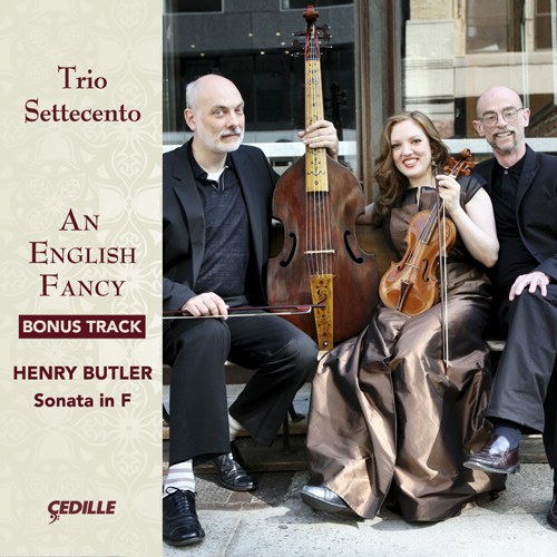 BUTLER, H.: Sonata in F Major (An English Fancy: Bonus Track) (Trio Settecento)