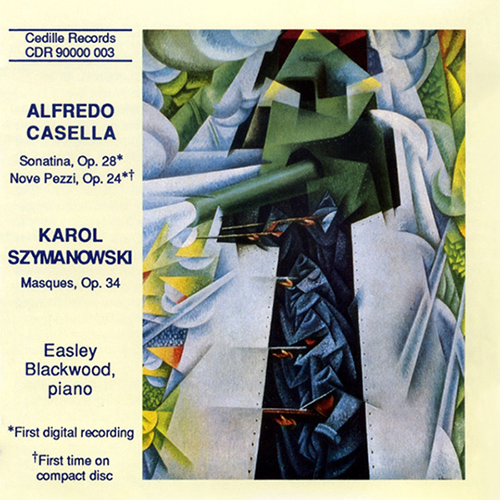 CASELLA: Sonatina / 9 Pezzi / SZYMANOWSKI: Masques