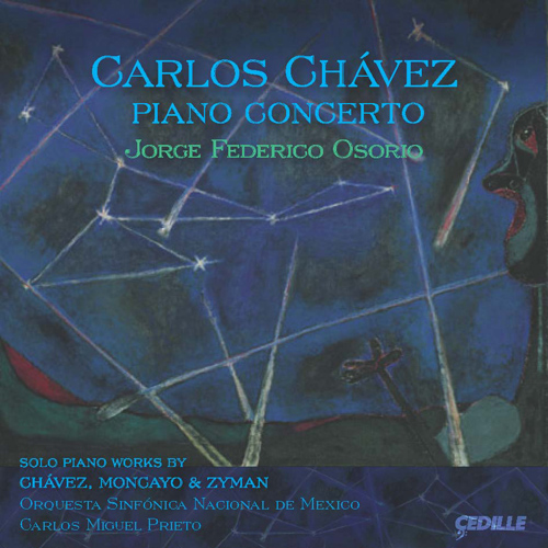 CHAVEZ, C.: Piano Concerto / Meditacion / MONCAYO, J.P.: Muros verdes / ZYMAN, S.: Variations on an Original Theme (Osorio)