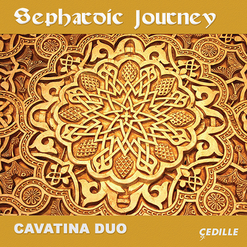 Flute and Guitar Recital: Cavatina Duo - THOMAS, A. / WILLIAMS II, J.V. / RIVERA, C.R. / LEISNER, D. / ASSAD, C. (Sephardic Journey)