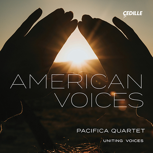 American Voices - DVOŘÁK, A. / GRUENBERG, L. / PRICE, F.B. (Uniting Voices, Pacifica Quartet, Josephine Lee)