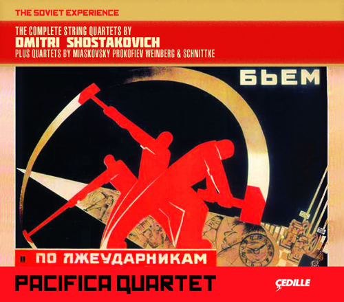 SHOSTAKOVICH, D.: String Quartets (Complete) (The Soviet Experience) (Pacifica Quartet)
