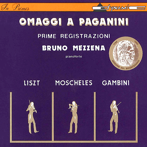 LISZT: Grande fantaisie di bravura sur La clochette de Paganini / MOSCHELES: Fantaisie a la Paganini / GAMBINI: Remembrances of Paganini