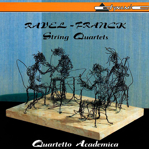 RAVEL, M.: String Quartet / FRANCK, C.: String Quartet (Academica String Quartet)