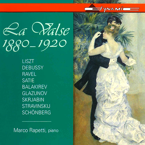 Piano Recital: Rapetti, Marco - LISZT, F. / DEBUSSY, C. / RAVEL, M. / SATIE, E. / SCRIABIN, A. (La Valse, 1880-1920)