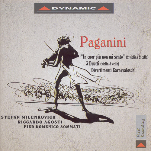 PAGANINI, N.: Introduction and Variations on Nel cor più non mi sento  / 3 Duets / Divertimenti Carnevaleschi (Milenkovich, Sommati, Agosti)