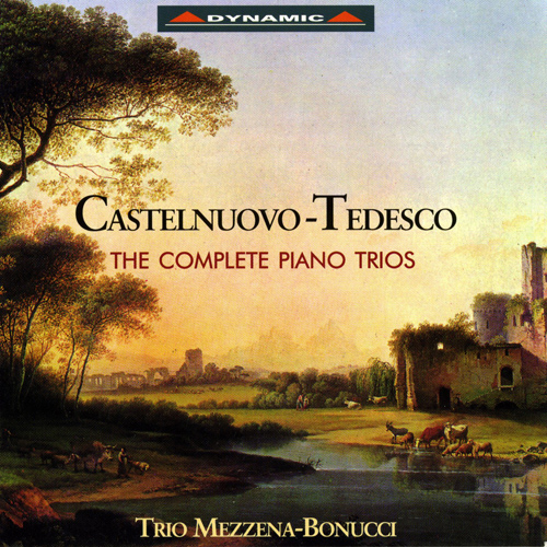CASTELNUOVO-TEDESCO: Piano Trios (Complete)