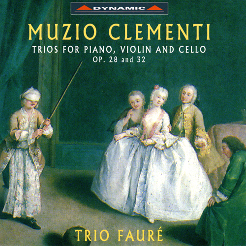 CLEMENTI: Piano Trios, Opp. 28 and 32