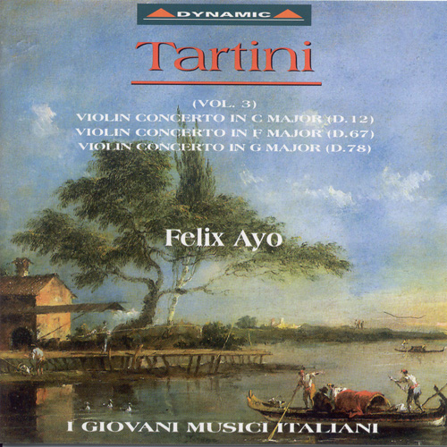 TARTINI, G.: Violin Concertos, Vol.  3 - D. 12, 67, 78 (Ayo, I Giovani Musici Italiani)