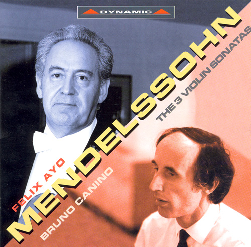MENDELSSOHN, Felix: Violin Sonatas (Ayo, Canino)