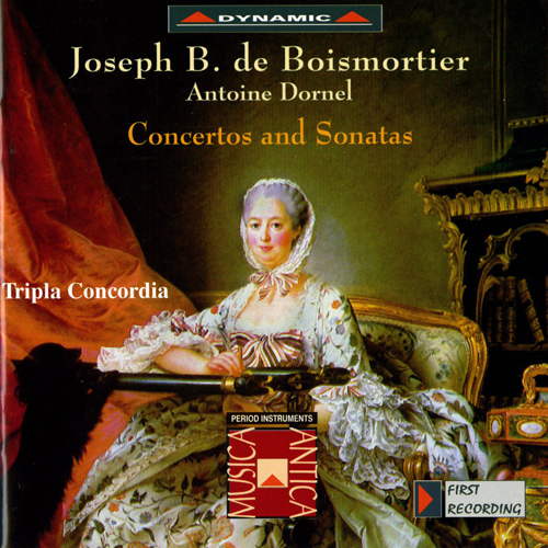 BOISMORTIER / DORNEL: Concertos and Sonatas