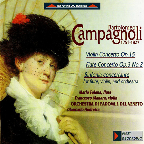 CAMPAGNOLI, B.: Violin Concerto / Flute Concerto / Sinfonia concertante (Folena, Manara, Padova e del Veneto Orchestra, Andretta)