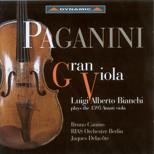 Viola Recital: Bianchi, Luigi Alberto - PAGANINI, N. / KREISLER, F. / SARASATE, P. (Paganini Gran Viola - Bianchi plays the 1595 Amati viola)