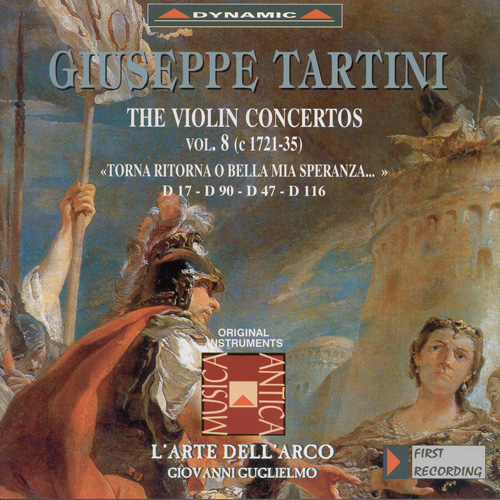 TARTINI, G.: Violin Concertos, Vol.  8 (L'Arte dell'Arco) - D. 17, 47, 90, 116