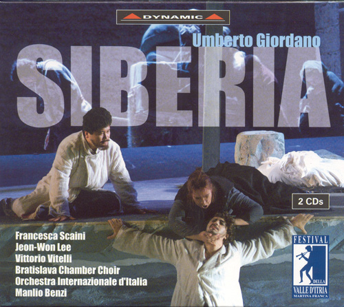 GIORDANO, U.: Siberia [Opera] (Festival della Valle d'Itria di Martina Franca, 2003)