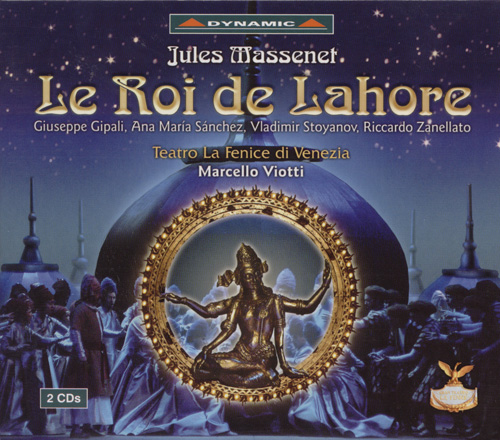 MASSENET: Roi de Lahore (Le) MASSENET: Roi de Lahore (Le)