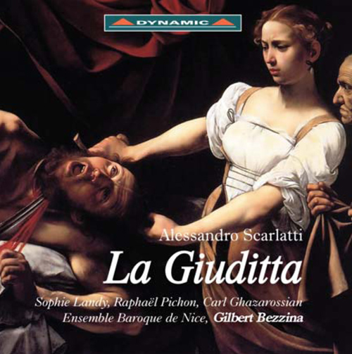 SCARLATTI, A.: Giuditta (La) [Opera] (Bezzina)