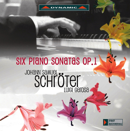 SCHROETER, J.S.: Piano Sonatas, Op. 1 (Complete) (Gerosa)