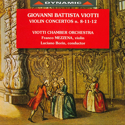 VIOTTI, G.B.: Violin Concertos (Complete), Vol. 1 (Mezzena, Viotti Chamber Orchestra, Borin)