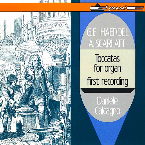 HANDEL / SCARLATTI, A.: Toccatas (unpublished)