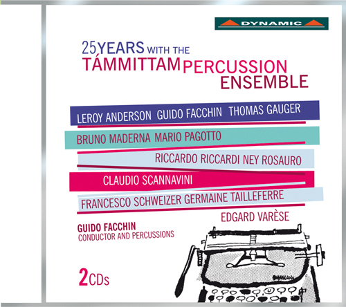 25 YEARS WITH THE TAMMITTAM PERCUSSION ENSEMBLE