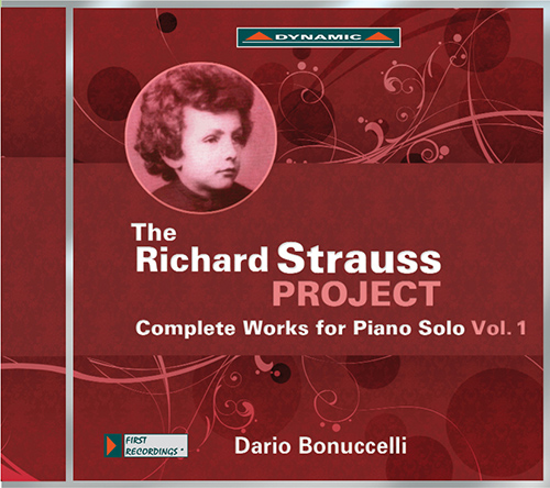 STRAUSS, R.: Richard Strauss Project - Piano Works (Complete), Vol. 1 (Bonuccelli)