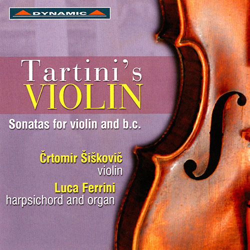 TARTINI, G.: Sonatas for Violin and Basso Continuo, Vol. 1 (Tartini's Violin) (Šiškovič, Ferrini)