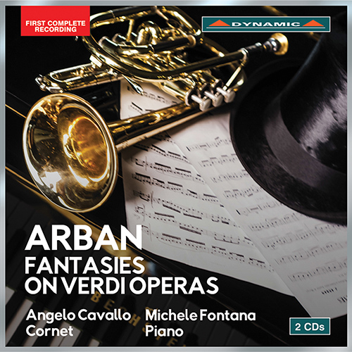 ARBAN, J.-B.: Cornet Music (Fantasies on Verdi Operas) (A. Cavallo, M. Fontana)