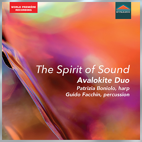 Harp and Percussion Recital: Avalokite Duo - SCANNAVINI, C. / FACCHIN, G. / GARCÍA LORCA, F. / NAZARIAN, A. (The Spirit of Sound)