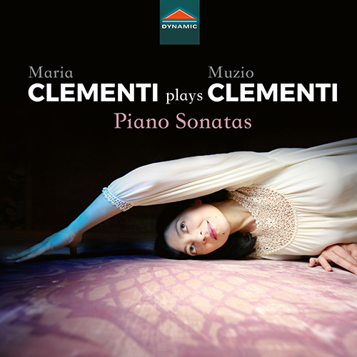 CLEMENTI, M.: Keyboard Sonatas, Op. 25, No. 5, Op. 33, No. 3 and Op. 34, No. 2 (Maria Clementi)