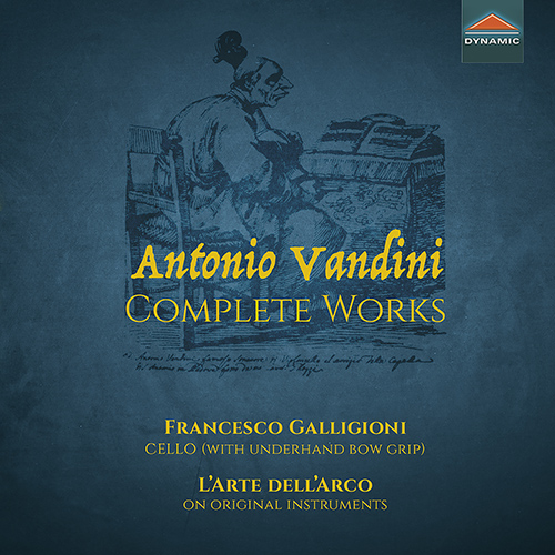 VANDINI, A.: Works (Complete) (Galligioni, L'Arte dell'Arco)