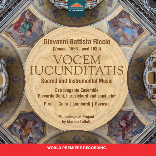 RICCIO, G.B.: Sacred and Instrumental Music (Vocem iucunditatis) (Piroli, Gallo, Lombardi, Ravasio, Estrovagante Ensemble, Doni)