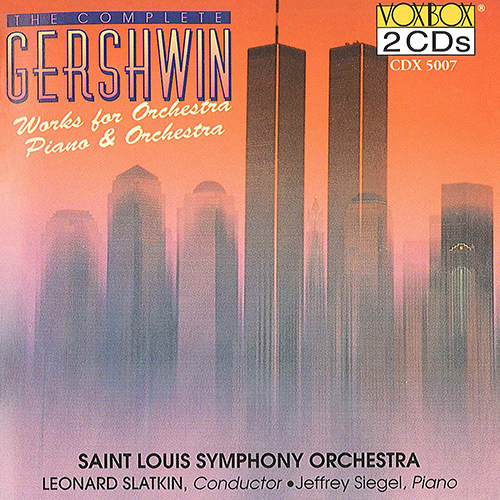 GERSHWIN, G.: Orchestral Works / Piano and Orchestra Works (Siegel, Saint Louis Symphony, Slatkin)