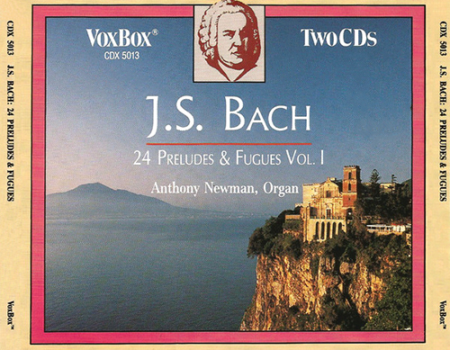 BACH, J.S.: 24 Preludes and Fugues, Vol. 1 (A. Newman)