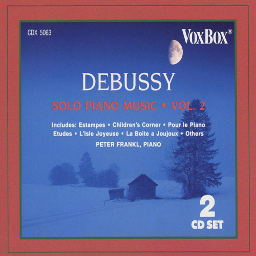 DEBUSSY, C.: Solo Piano Music, Vol. 2 - Estampes / Children's Corner / Pour le piano / 12 Etudes / L'isle joyeuse / La boîte à joujoux (Frankl)