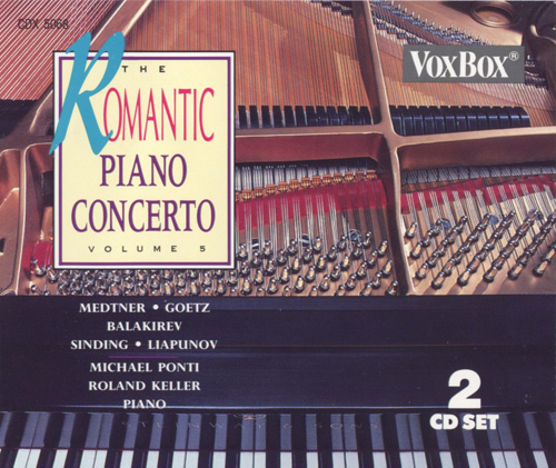 Romantic Piano Concerto (The), Vol. 5 - MEDTNER, N. / GOETZ, H. / BALAKIREV, M.A. / SINDING, C. / LYAPUNOV, S.M.