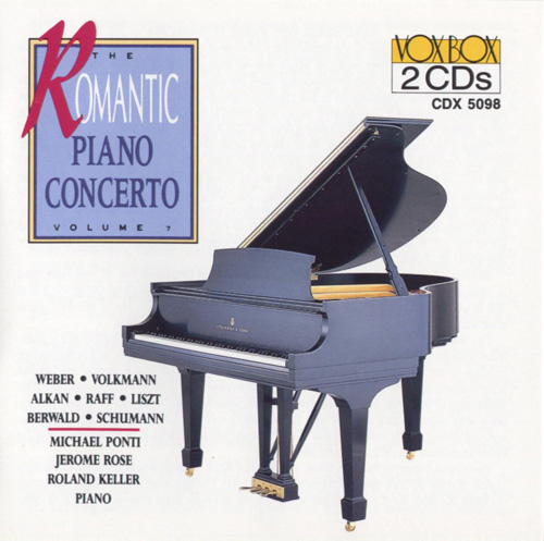 Romantic Piano Concerto (The), Vol.  7 - WEBER, C.M. von / VOLKMANN, F.R. / ALKAN, C.-V. (Ponti, J. Rose, Keller)