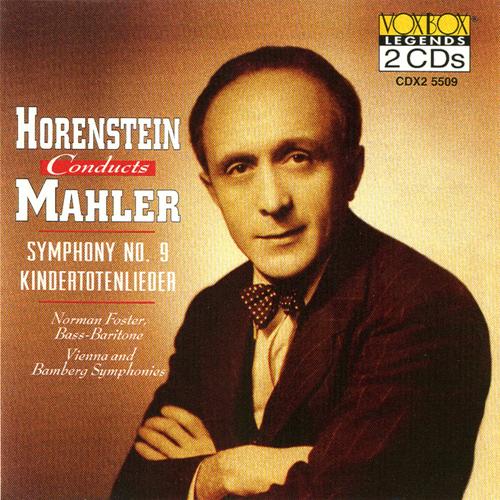 MAHLER, G.: Symphony No. 9 / Kindertotenlieder (Foster, Bamberg Symphony, Vienna Symphony, Horenstein)
