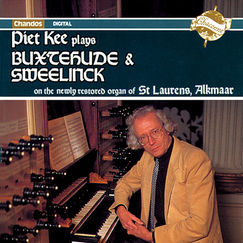 Organ Recital: Kee, Piet - BUXTEHUDE, D. / SWEELINCK, J.P.  