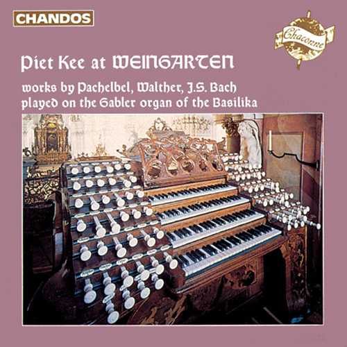 Organ Recital: Kee, Piet - PACHELBEL, J. / WALTHER, J.G. / BACH, J.S.