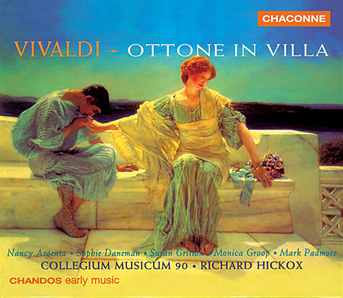 VIVALDI, A.: Ottone in Villa [Opera] (Argenta, Daneman, Gritton, Groop, Collegium Musicum 90, Hickox)