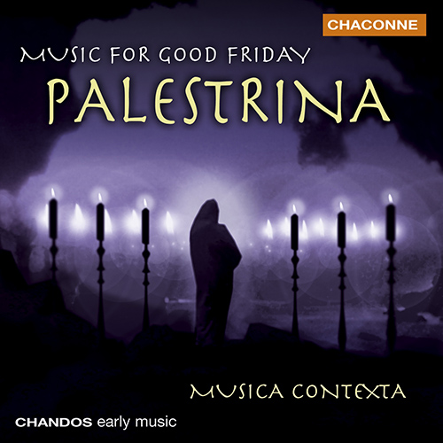 PALESTRINA, G.P. da: Music for Good Friday (Musica Contexta, Ravens)