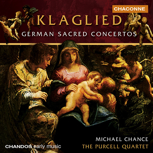 KLAGLIED - German Sacred Concertos (Chance, Purcell Quartet)