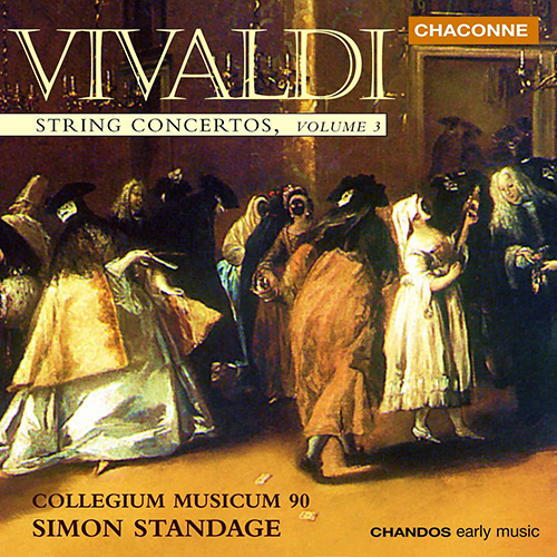 VIVALDI, A.: Concertos for Strings, Vol. 3 (Collegium Musicum 90, Standage)