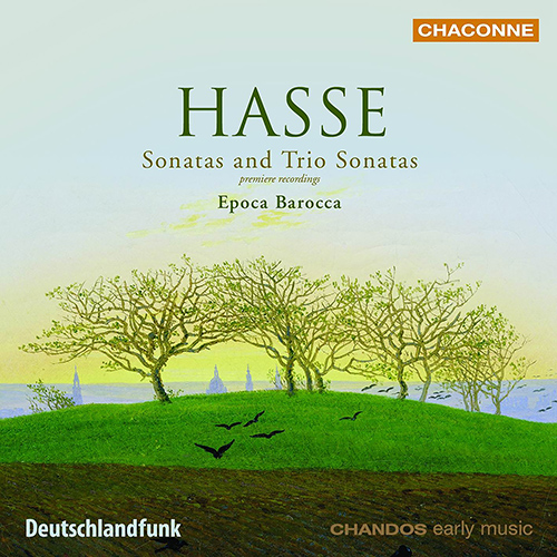 HASSE, J.A.: Sonatas / Trio Sonatas (Epoca Barocca)