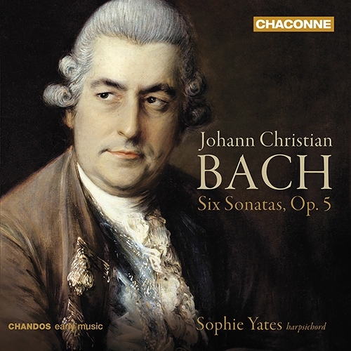 BACH, J.C.: Harpsichord Sonatas, Op. 5 (Yates)